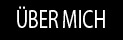 UEBER MICH
